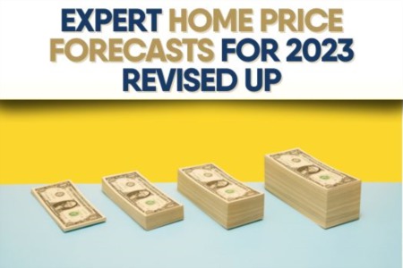Expert Home Price Forecasts for 2023 Revised Up