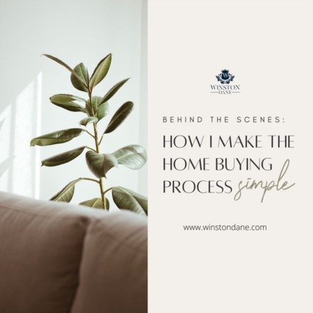 How I Make The Home Buying Process Simple