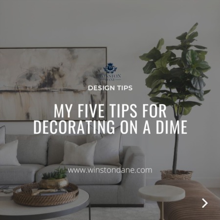 My 5 Tips For Decorating On A Dime