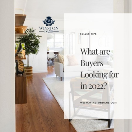 What are buyers looking for in 2022?