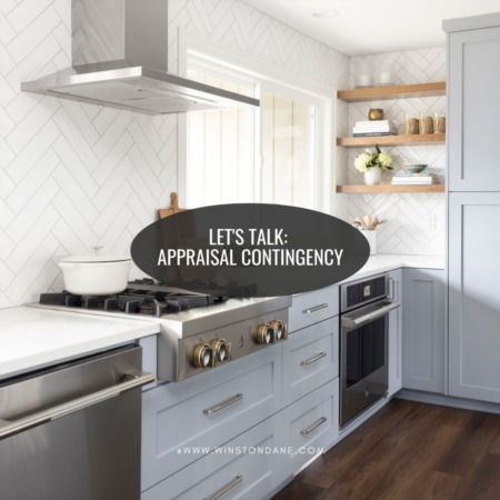 How An Appraisal Contingency Can Protect You
