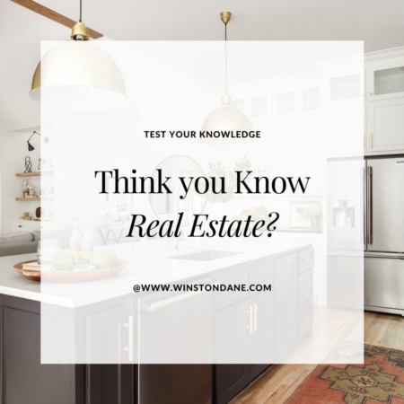 Test your Real Estate Knowledge: Quiz
