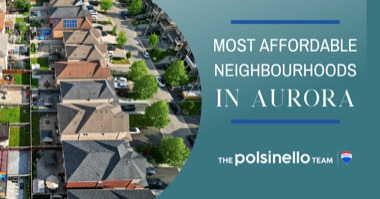 6 Most Affordable Neighbourhoods in Aurora ON