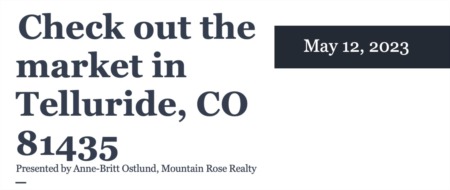 Check out the market in Telluride, CO 81435 (May 12, 2023)