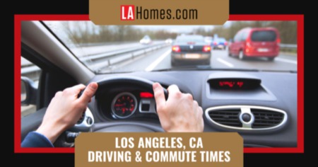 What to Expect When Driving in Los Angeles, CA