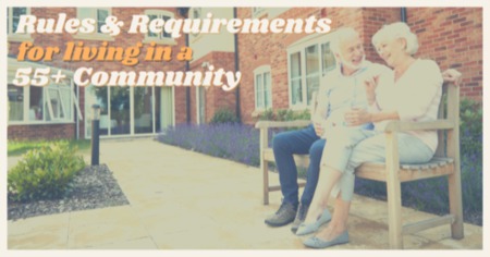 What Are The Rules at 55+ Communities? 4 Common Regulations