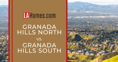 How to Choose Between Granada Hills North & Granada Hills South