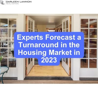 Experts Forecast a Turnaround in the Housing Market in 2023