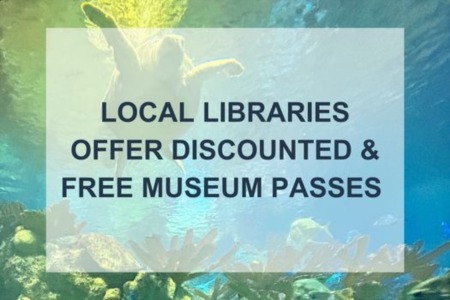 April Vacation Activity Idea-Get Museum Passes From Your Local Library