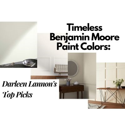 Elevate Your Home's Appeal with These Timeless Benjamin Moore Paint Colors: Darleen Lannon's Top Picks