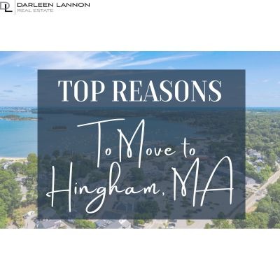 Top Reasons to Move to Hingham MA