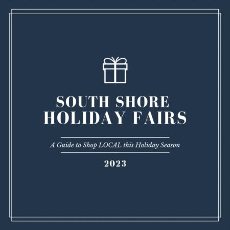 Shop Local this Holiday Season at South Shore Craft Fairs
