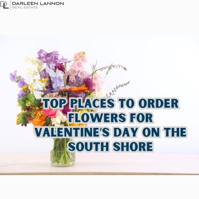 Top Places to Order Flowers for Valentine’s Day on the South Shore