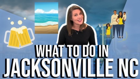Wondering What To Do In Jacksonville North Carolina? 