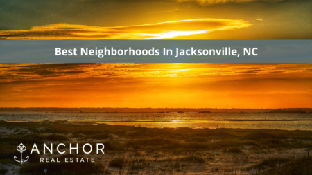 Best Neighborhoods In Jacksonville, NC