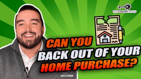CAN YOU BACK OUT OF YOUR HOME PURCHASE?