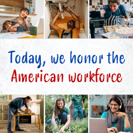 To Honor The American Workforce