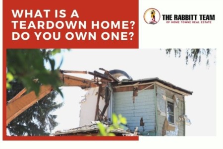 What is a Teardown Home? Do You Own One?