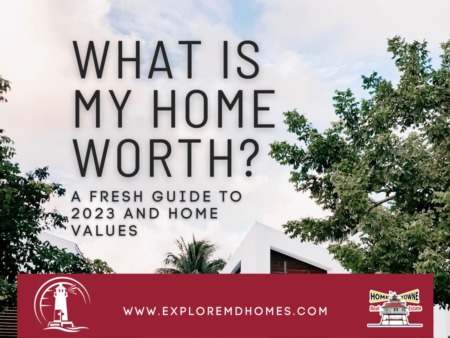 What is my home worth? A fresh Guide to 2023 and Home Values