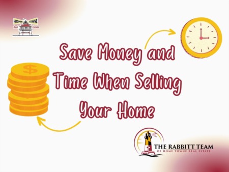 Save Money and Time When Selling Your Home