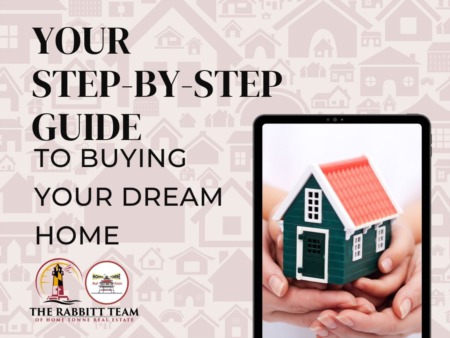 Your Step-by-Step Guide to Buying Your Dream Home