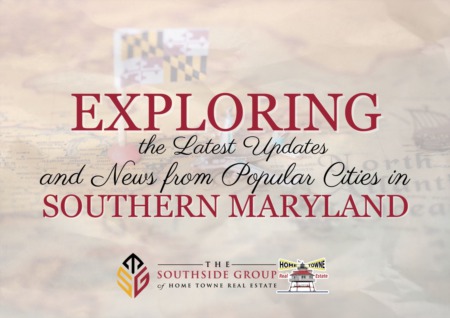 Exploring the Latest Updates and News from Popular Cities in Southern Maryland