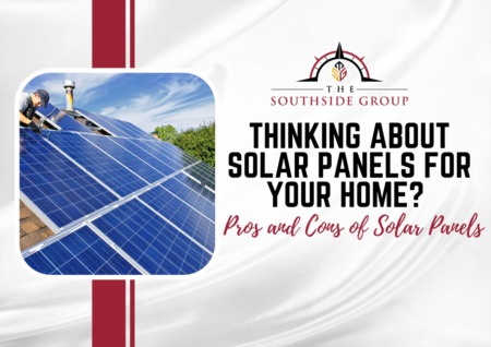 Thinking about Solar Panels for your home? Pros and Cons of Solar Panels