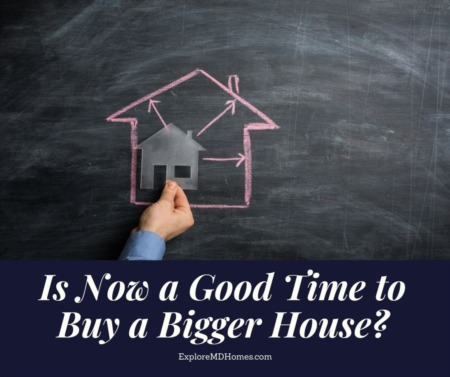 Is Now a Good Time to Buy a Bigger House?