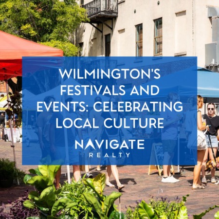 Wilmington's Festivals and Events: Celebrating Local Culture