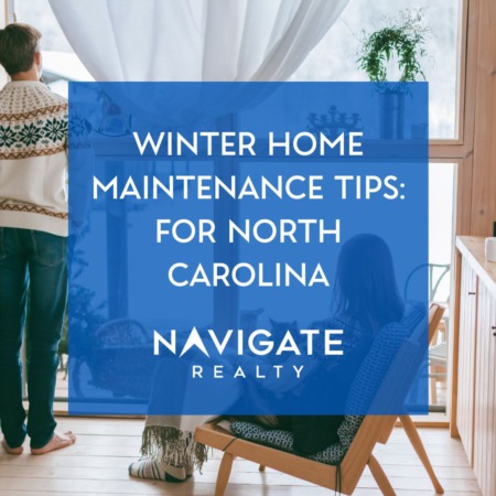 Winter Home Maintenance Tips for North Carolina