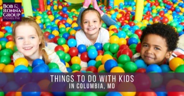 Kids Love Columbia! 5 Fun Things To Do With Kids in Columbia MD