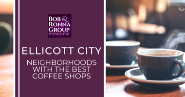 Ellicott City Neighborhoods With Coffee Shops: Live Near the Ellicott City's Best Cafés