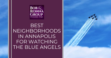 Blue Angels Annapolis: 6 Best Neighborhoods For Seeing the Blue Angels