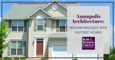Explore Annapolis Architecture: Neighborhoods With Historic Homes & Architectural Styles