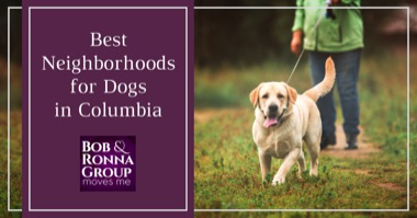 5 Best Columbia Neighborhoods for Dog Owners: Find a Dog-Friendly Home