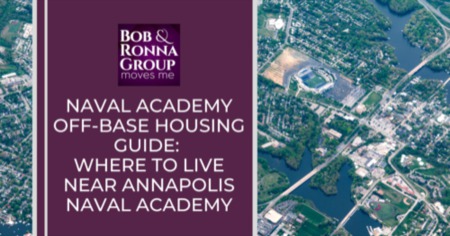 7 Best Cities Near U.S. Naval Academy: Best Annapolis Military Housing