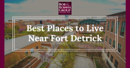 8 Best Places to Live Near Fort Detrick: Off-Base Housing Made Easy
