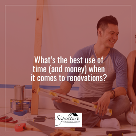 The Best Use of Time (and Money) When It Comes to Renovations