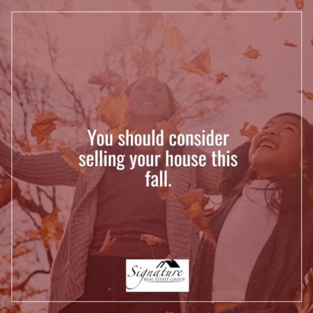 Reasons You Should Consider Selling This Fall
