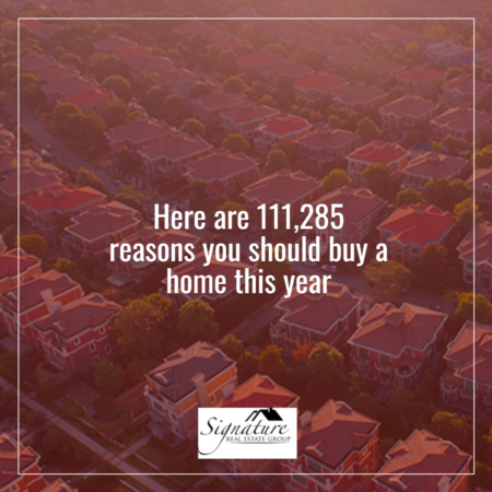 111,285 Reasons You Should Buy a Home This Year