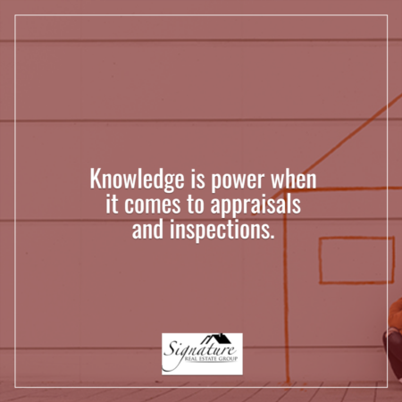 Knowledge Is Power When It Comes to Appraisals and Inspections
