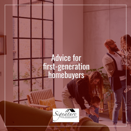 Advice for First-Generation Homebuyers