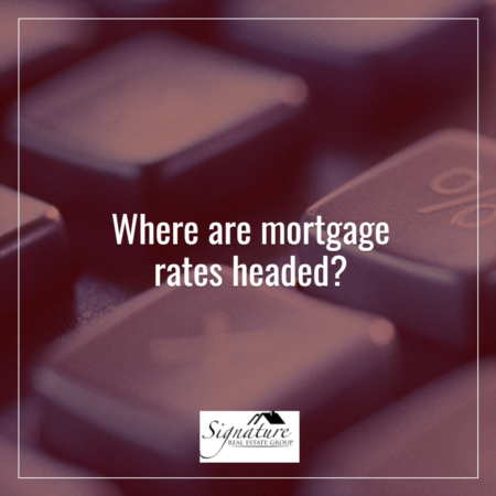 Where Are Mortgage Rates Headed?