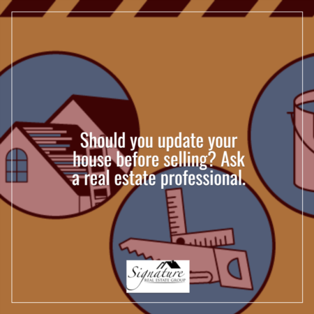 Should You Update Your House Before Selling? Ask a Real Estate Professional