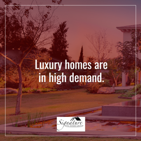 Luxury Homes Are in High Demand