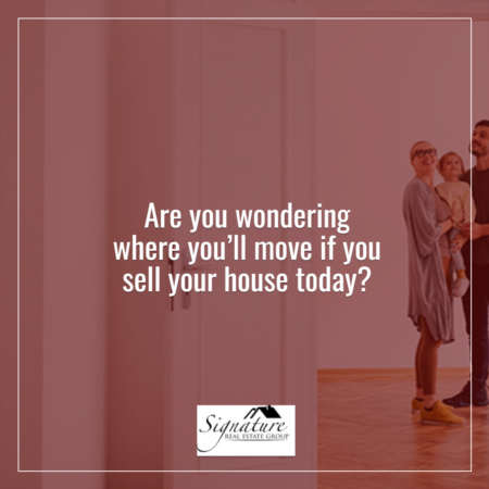 Wondering Where You’ll Move if You Sell Your House Today?