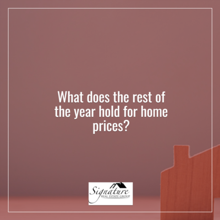 What Does the Rest of the Year Hold for Home Prices?