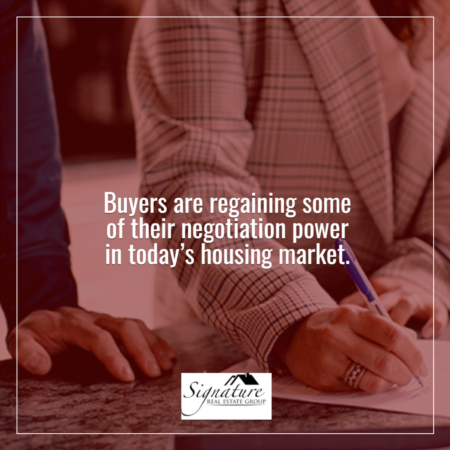 Buyers Are Regaining Some of Their Negotiation Power in Today’s Housing Market
