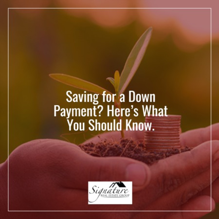 Saving for a Down Payment? Here’s What You Should Know.