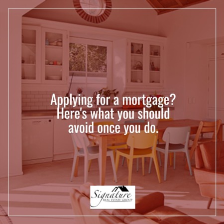 What Should I Avoid After Applying For A Mortgage? 